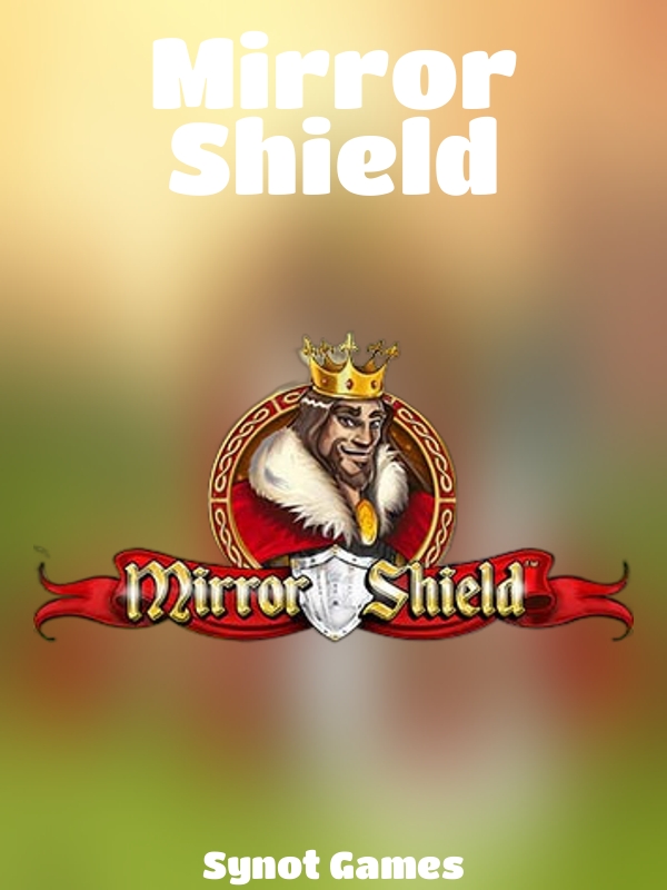 Mirror Shield slot Synot Games