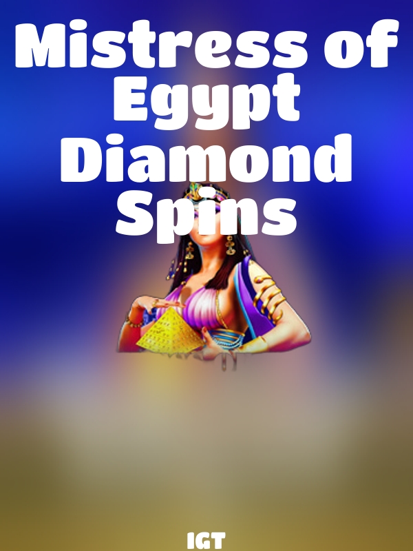 Mistress of Egypt Diamond Spins slot IGT