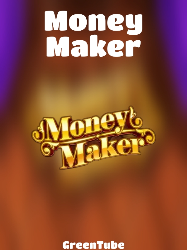 Money Maker slot GreenTube