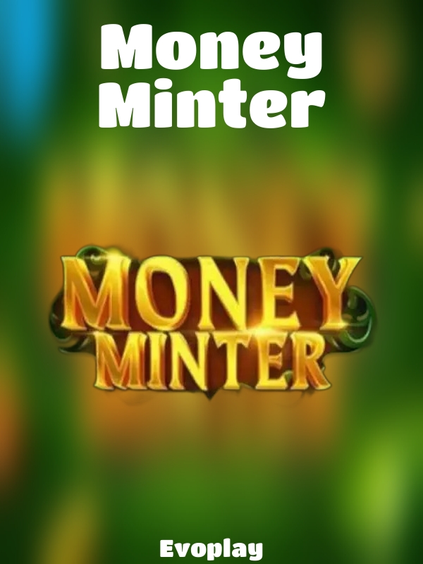 Money Minter slot Evoplay