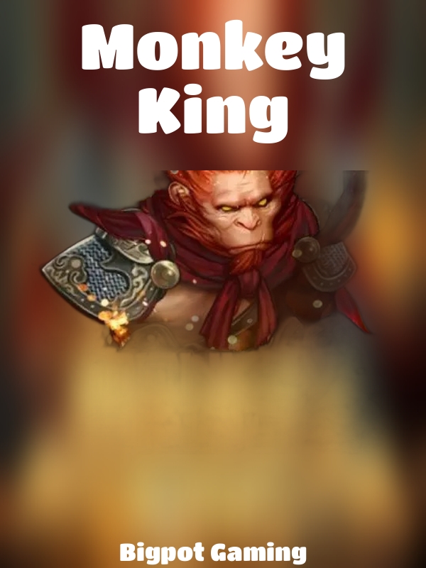 Monkey King slot Bigpot Gaming