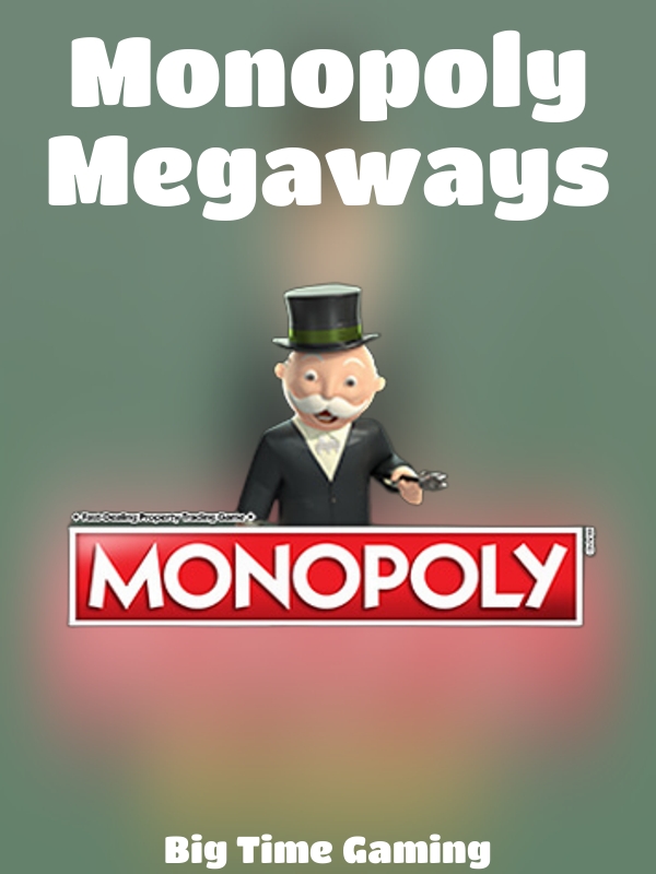 Monopoly Megaways slot Big Time Gaming