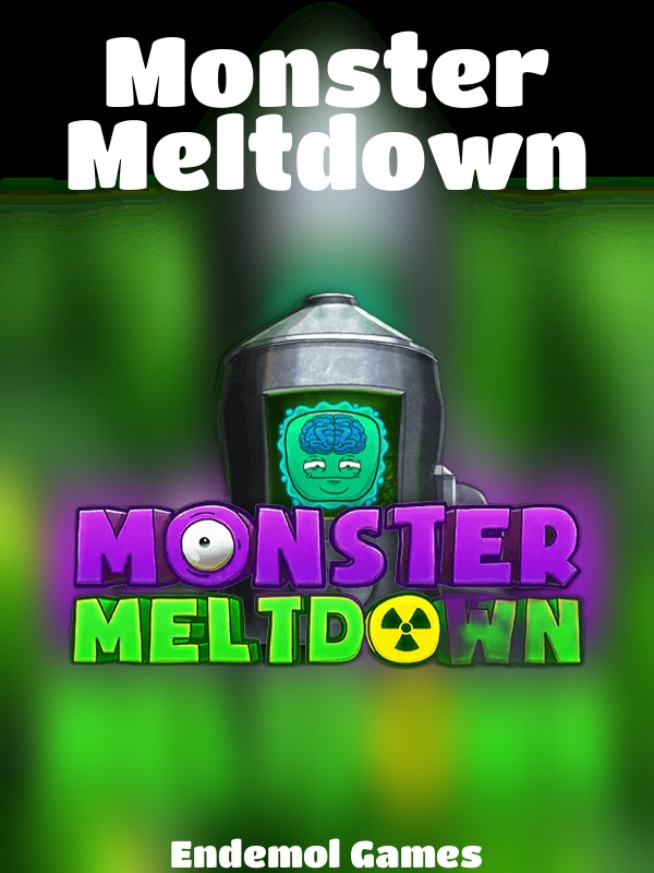 Monster Meltdown slot Endemol Games