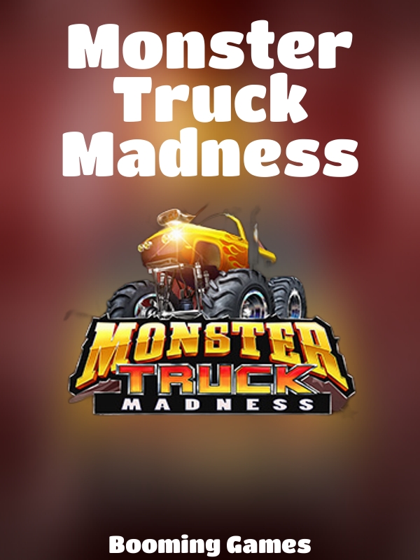 Monster Truck Madness slot Booming Games