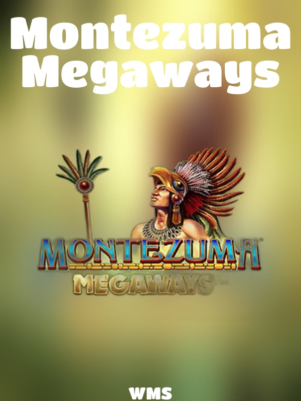 Montezuma Megaways slot WMS