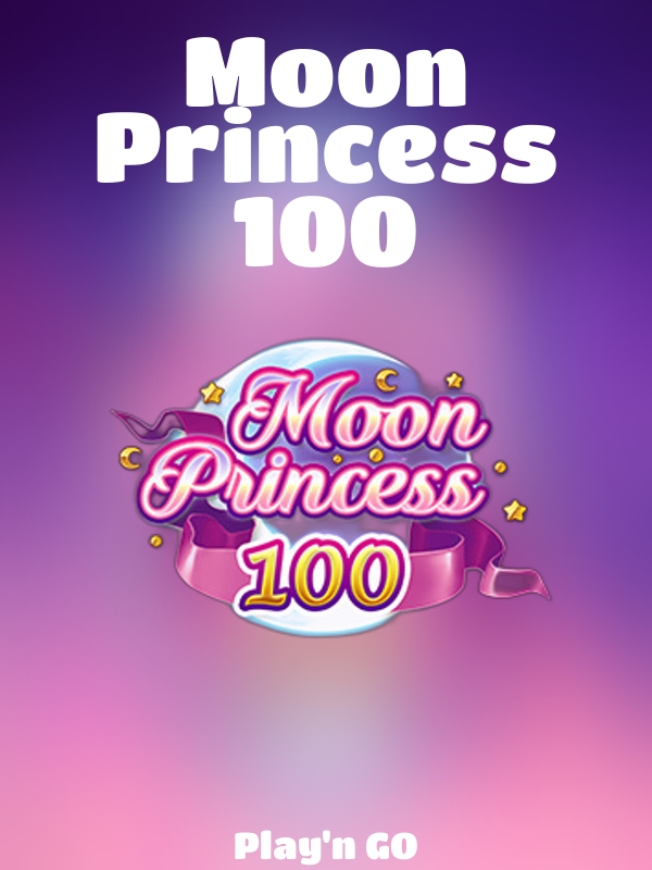 Moon Princess 100 slot Play'n GO