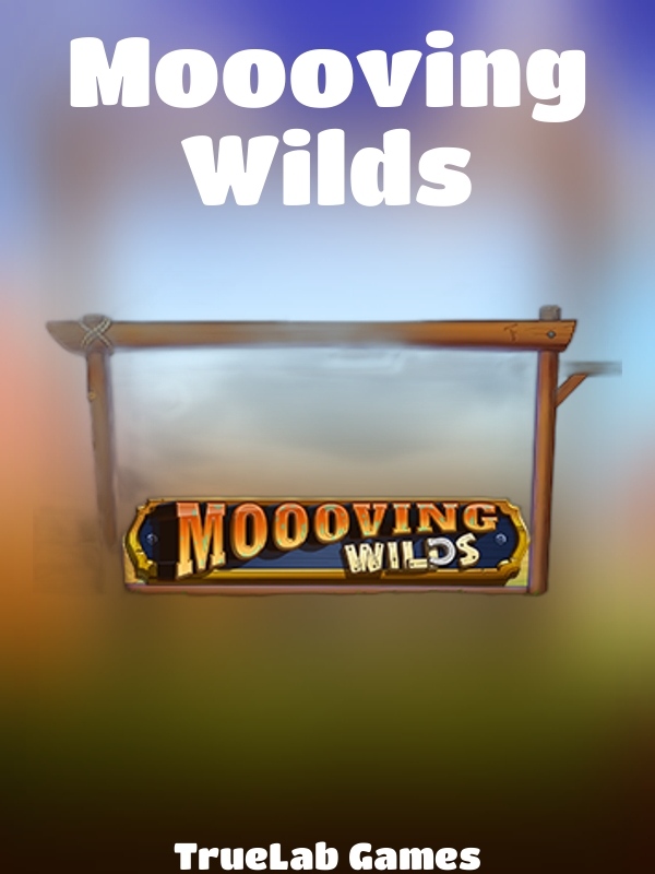 Moooving Wilds slot TrueLab Games