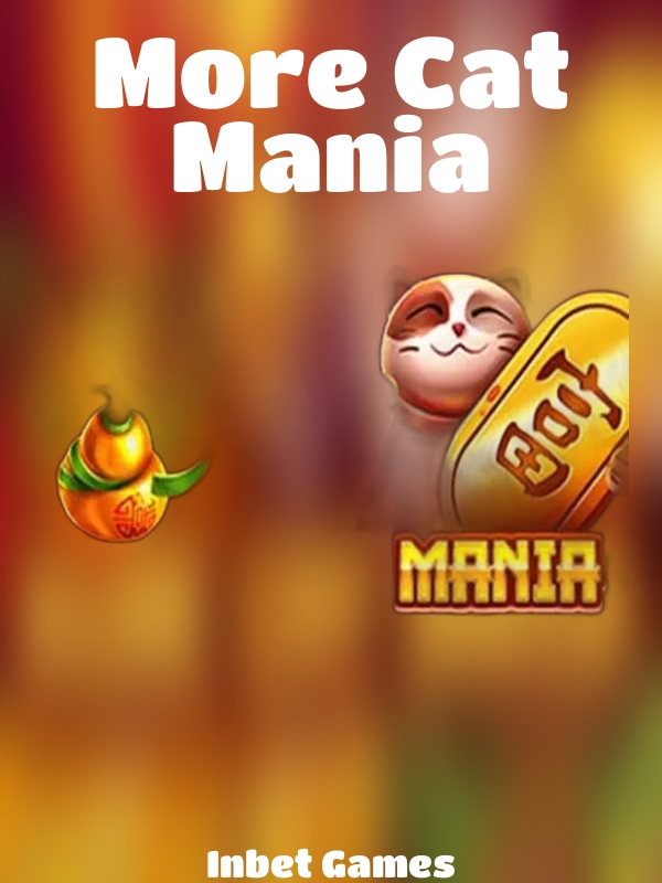 More Cat Mania slot Inbet Games