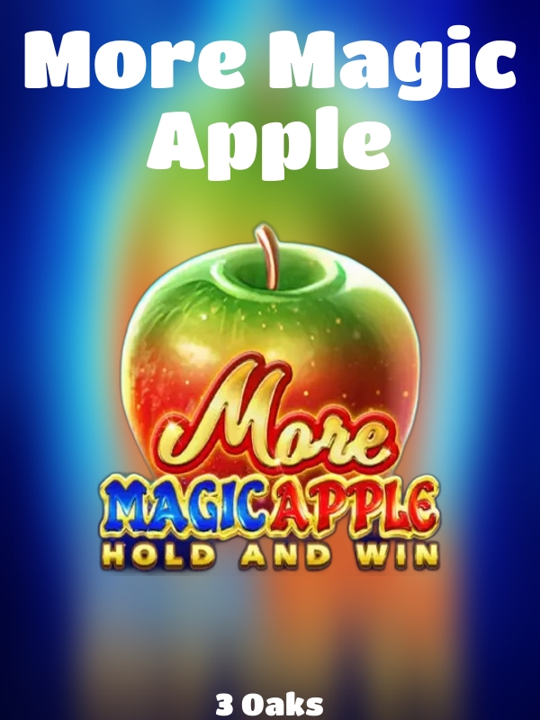 More Magic Apple slot 3 Oaks