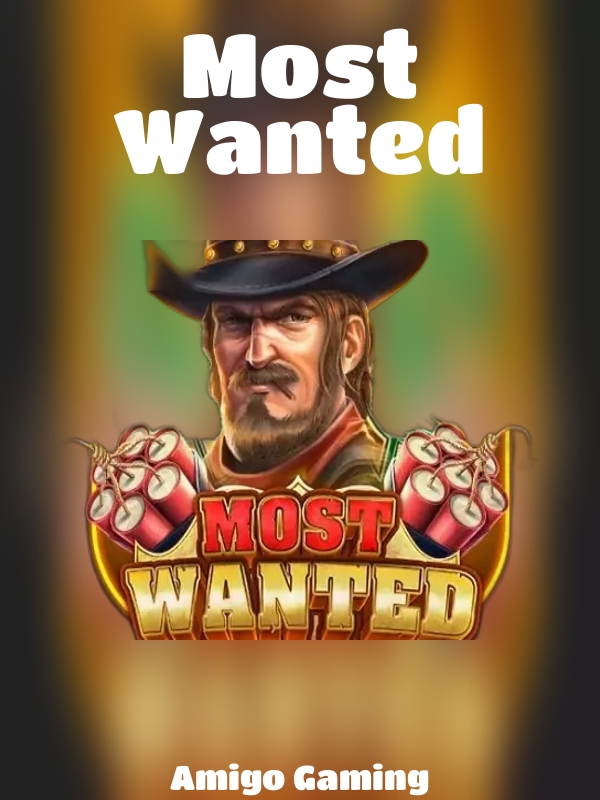 Most Wanted slot Amigo Gaming