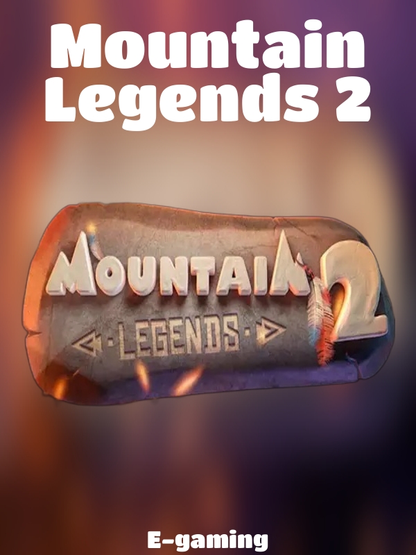 Mountain Legends 2 slot E-gaming