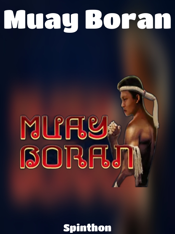 Muay Boran slot Spinthon