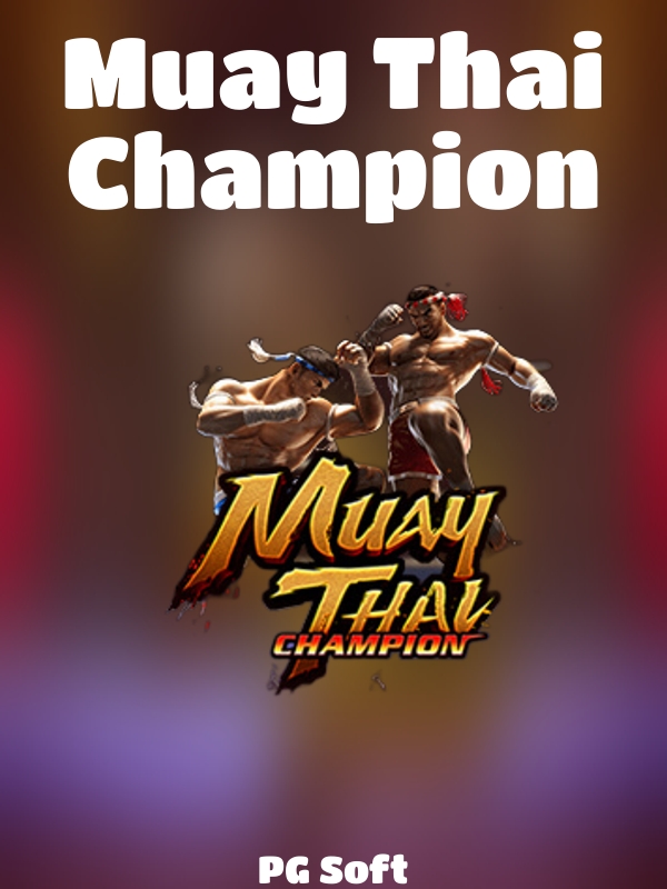 Muay Thai Champion slot PG Soft