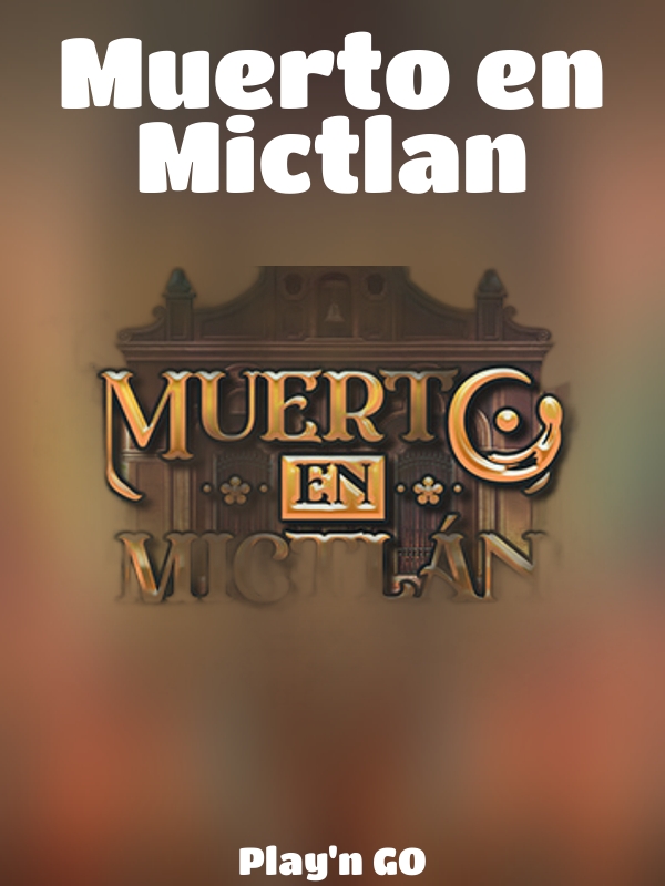 Muerto en Mictlan slot Play'n GO