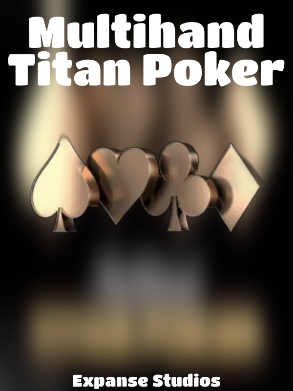 Multihand Titan Poker slot Expanse Studios