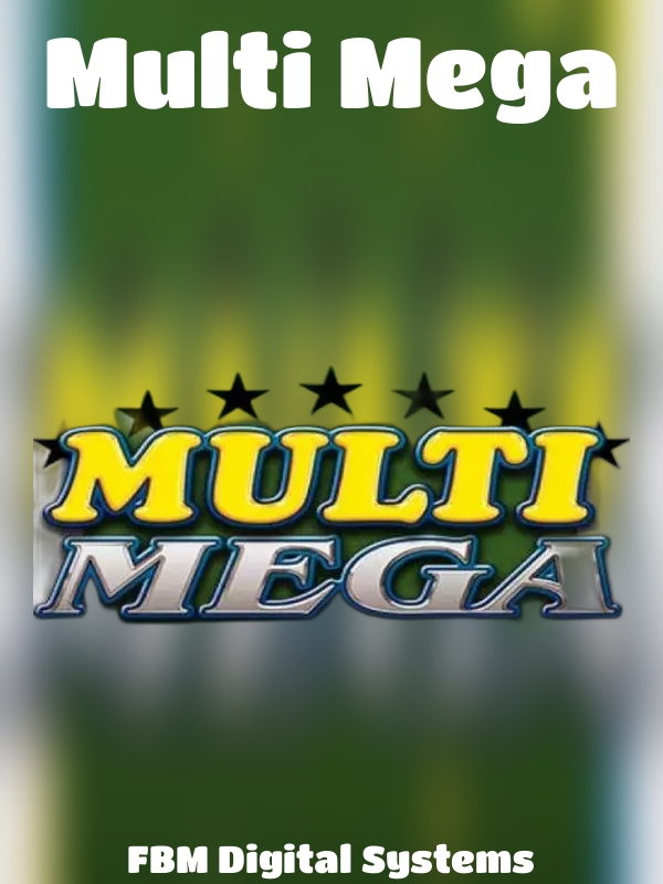 Multi Mega slot FBM Gaming