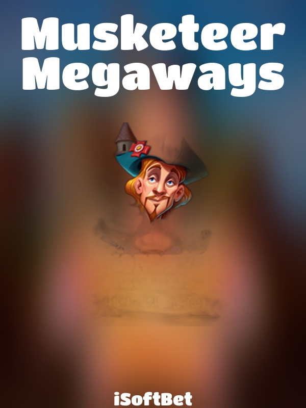 Musketeer Megaways slot iSoftBet