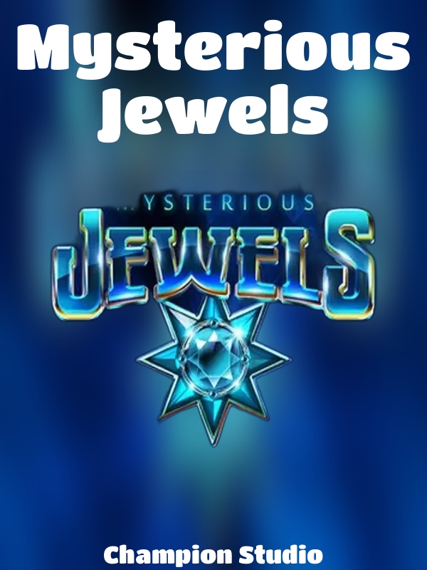 Mysterious Jewels slot Champion Studio