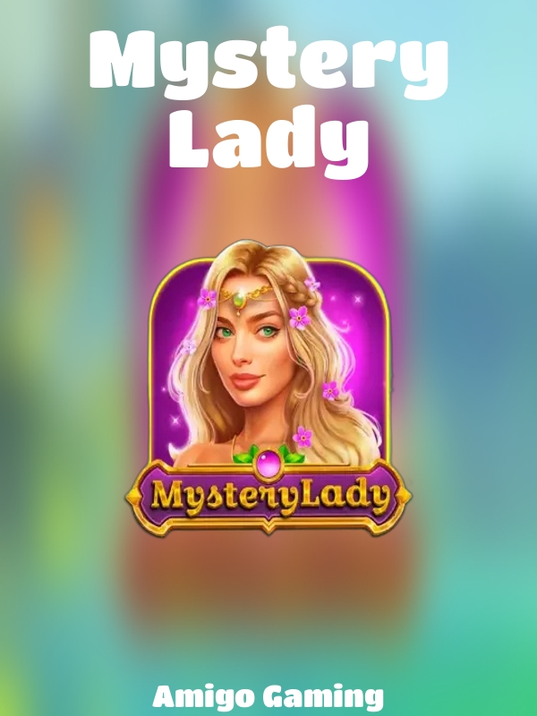 Mystery Lady slot Amigo Gaming