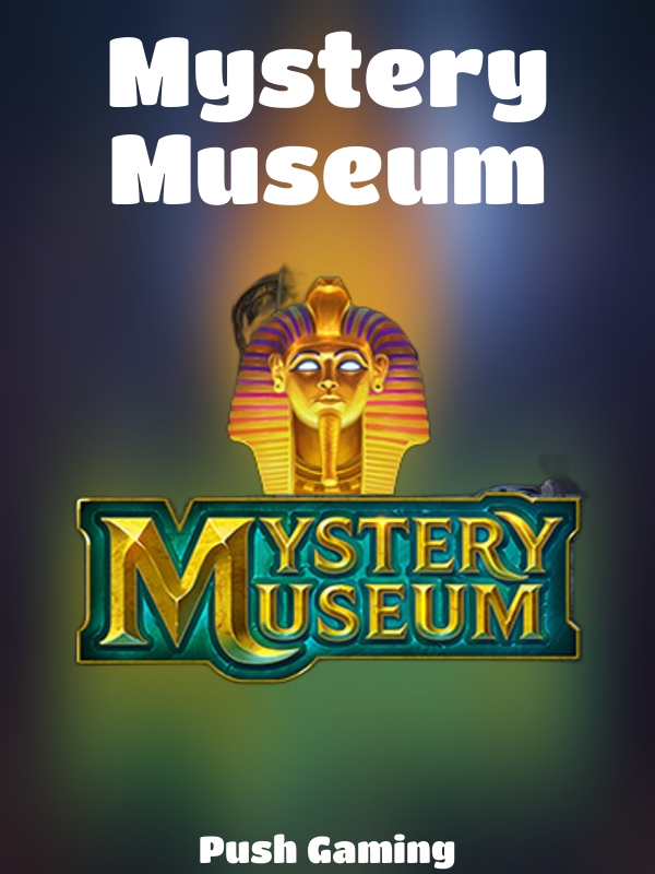 Mystery Museum slot Push Gaming