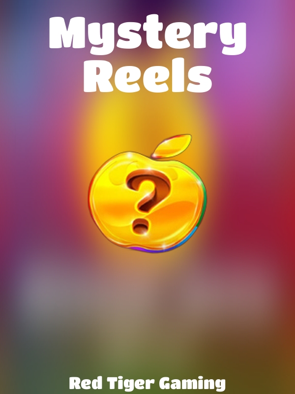 Mystery Reels slot Red Tiger Gaming