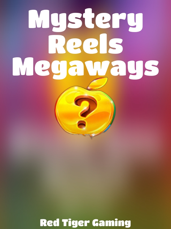 Mystery Reels Megaways slot Red Tiger Gaming