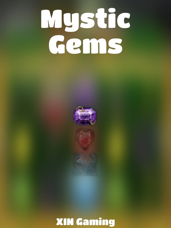 Mystic Gems slot XIN Gaming