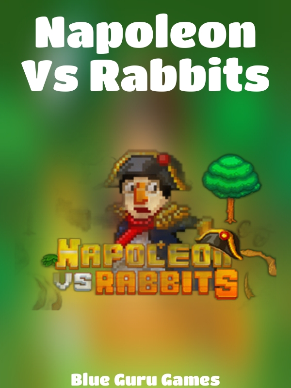 Napoleon Vs Rabbits slot Blue Guru Games