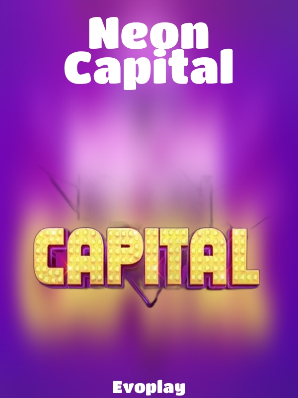 Neon Capital slot Evoplay