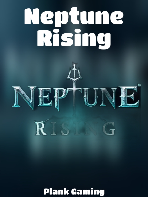 Neptune Rising slot Plank Gaming