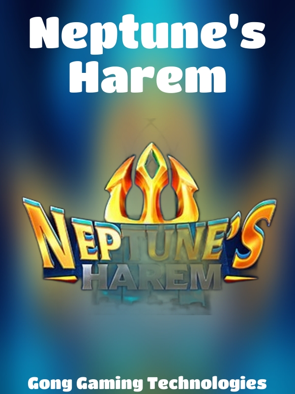 Neptune's Harem slot Gong Gaming Technologies