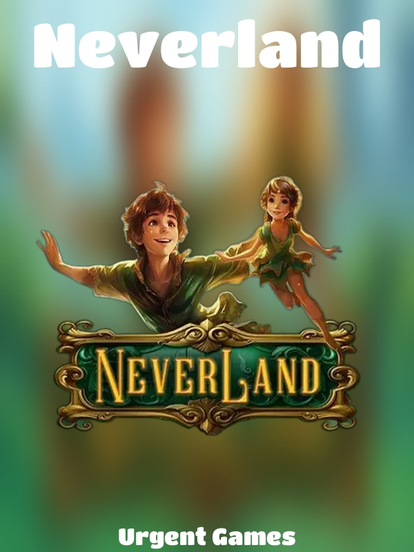 Neverland slot Urgent Games