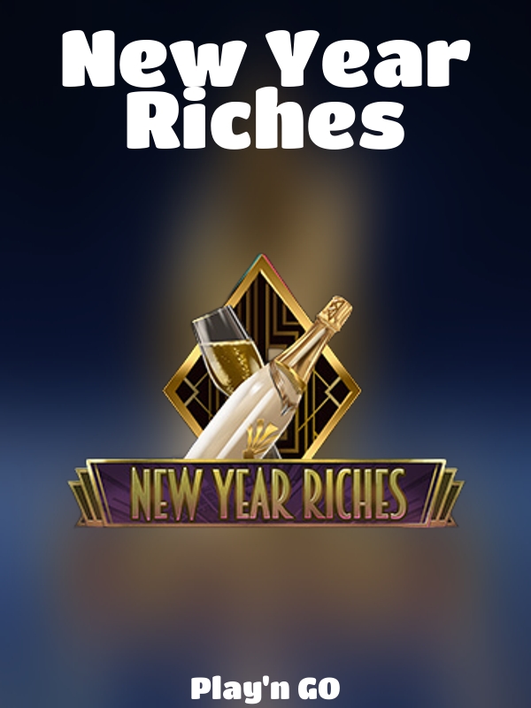 New Year Riches slot Play'n GO