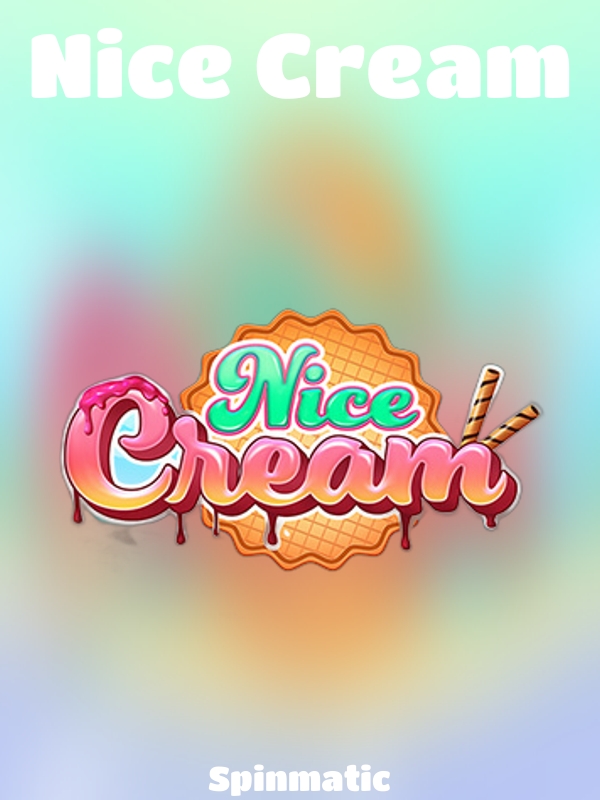 Nice Cream slot Spinmatic