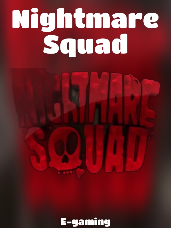 Nightmare Squad slot E-gaming