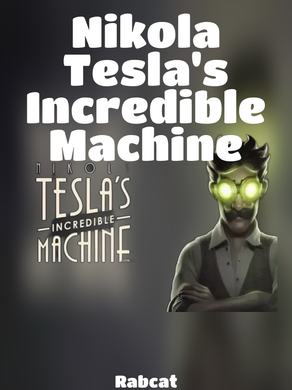 Nikola Tesla's Incredible Machine slot Rabcat