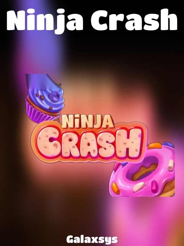 Ninja Crash slot Galaxsys