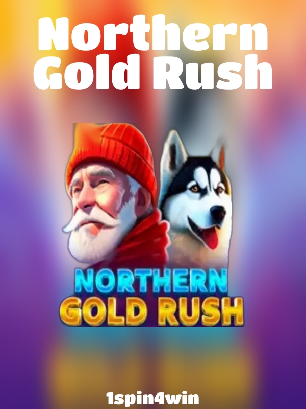 Northern Gold Rush slot 1spin4win