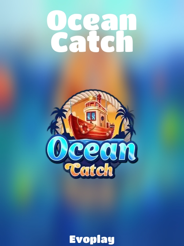 Ocean Catch slot Evoplay