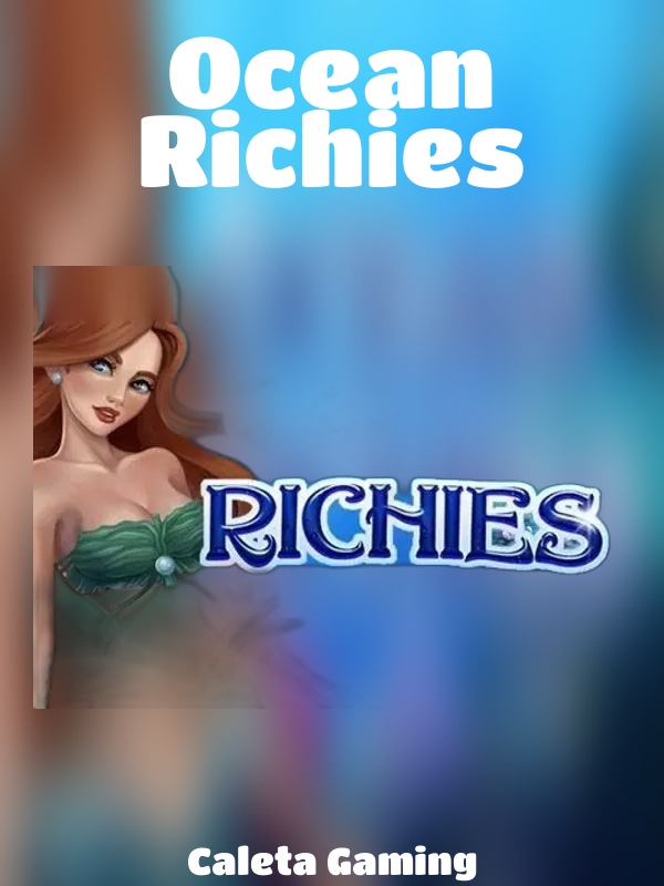 Ocean Richies slot Caleta Gaming