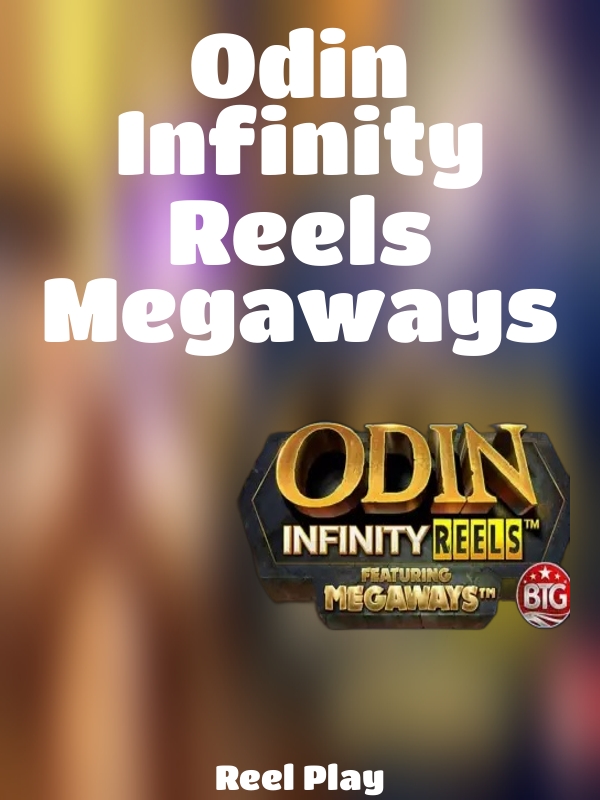 Odin Infinity Reels Megaways slot Reel Play