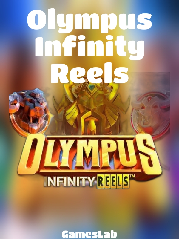 Olympus Infinity Reels slot GamesLab