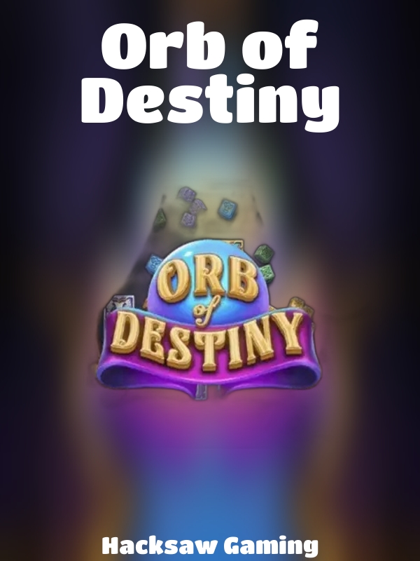 Orb of Destiny slot Hacksaw Gaming