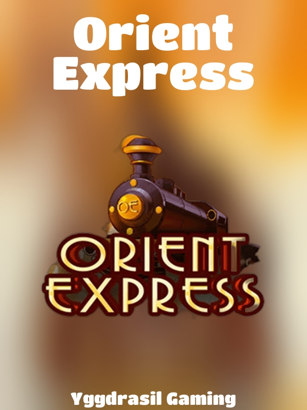 Orient Express slot Yggdrasil Gaming