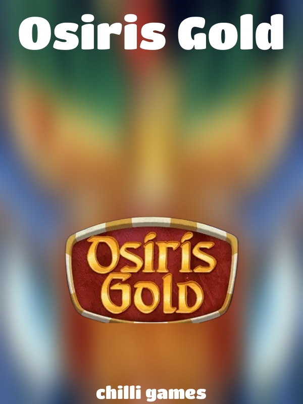 Osiris Gold slot Chilli Games