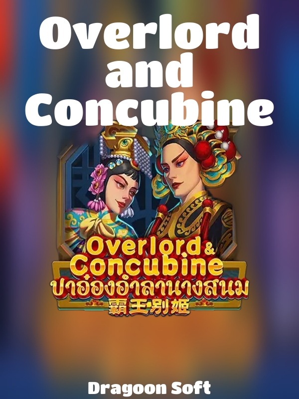 Overlord and Concubine slot Dragoon Soft