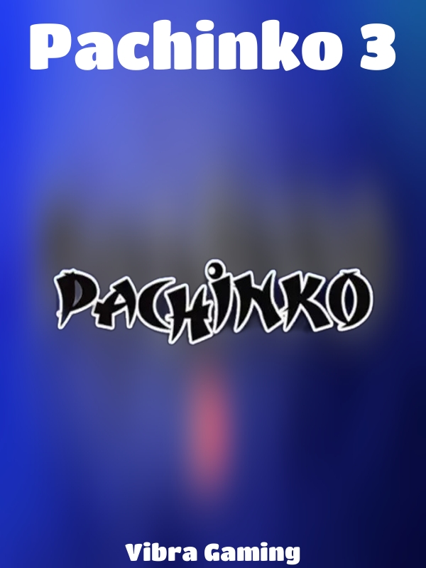 Pachinko 3 slot Vibra Gaming