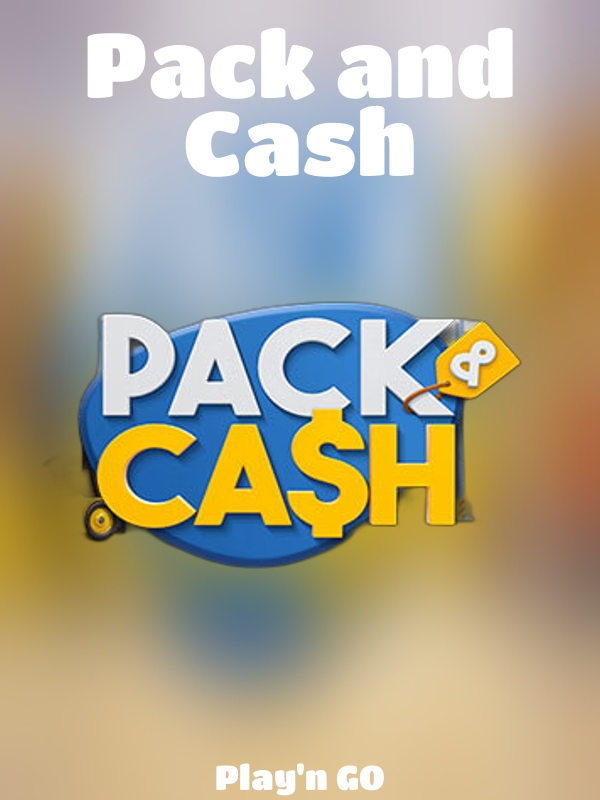 Pack and Cash slot Play'n GO