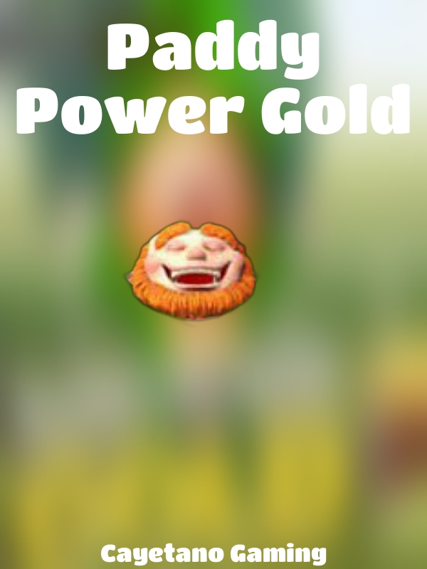 Paddy Power Gold slot Cayetano Gaming