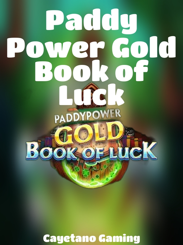 Paddy Power Gold Book of Luck slot Cayetano Gaming